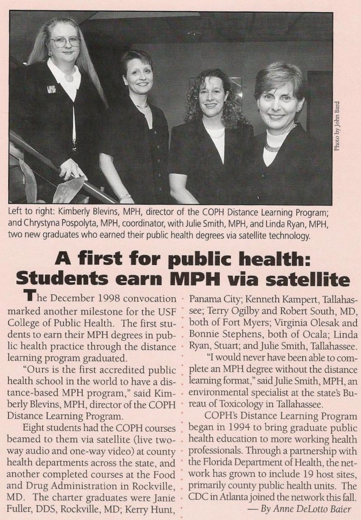 COPH distance learning's first four graduates made headlines in 1998.